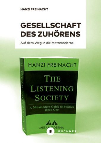 The Listening Society von Hanzi Freinacht